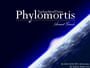 Phylomortis: Avant-Garde