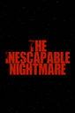 The Inescapable Nightmare poster
