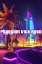 Phantom Vice Auto