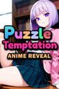 Puzzle Temptation: Anime Reveal
