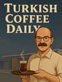 Turkish Coffee Daily Kapak Resmi