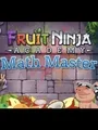 Fruit Ninja Academy: Math Master cover art