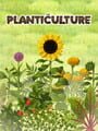 Planticulture