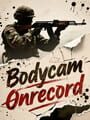 Bodycam Onrecord