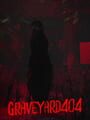 Graveyard404