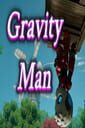 GravityMan