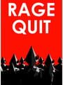 Rage Quit cover