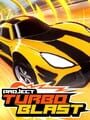 Project TurboBlast