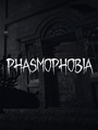 Phasmophobia poster