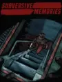 Subversive Memories cover art