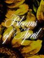 Blooms of April