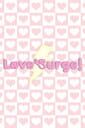 Love Surge!