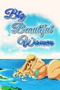 Big Beautiful Women: Giantess Dating Action