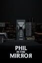 Phil in the Mirror