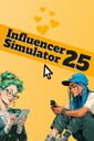 Influencer Simulator 25