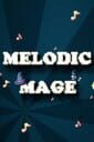 Melodic Mage