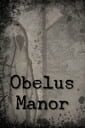 Obelus Manor