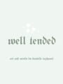 Well Tended