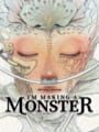 I'm Making a Monster