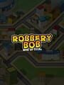 Robbery Bob