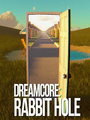 Dreamcore: Rabbit Hole poster