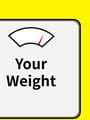 Your Weight