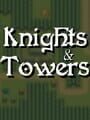 Knights & Towers