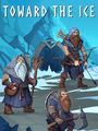 Toward The Ice poster