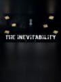 The Inevitability