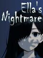 Ella's Nightmare