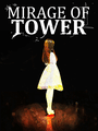 Mirage of Tower poster