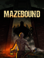 Mazebound: Hunt, Gather, Run! poster