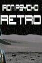 Iron Psycho: Retro