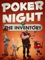 Poker Night at the Inventory