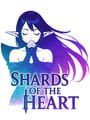 Shards of the Heart