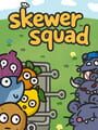 Skewer Squad