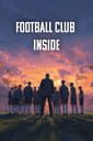 Football Club Inside