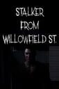 Portada de Stalker From Willowfield St.