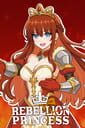 Rebellion Princess