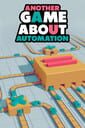 Another Game About Automation