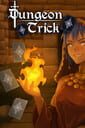 Dungeon Trick
