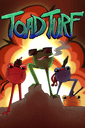 Toad Turf poster