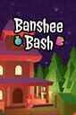 Banshee Bash