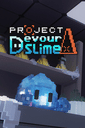 Project DevourSlime poster