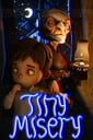 Tiny Misery