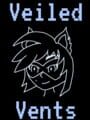 Veiled Vents