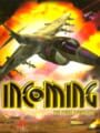 Incoming: The Final Conflict