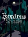 Forestress Shade