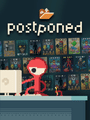 Postponed poster