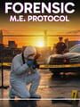 Forensic: M.E. Protocol